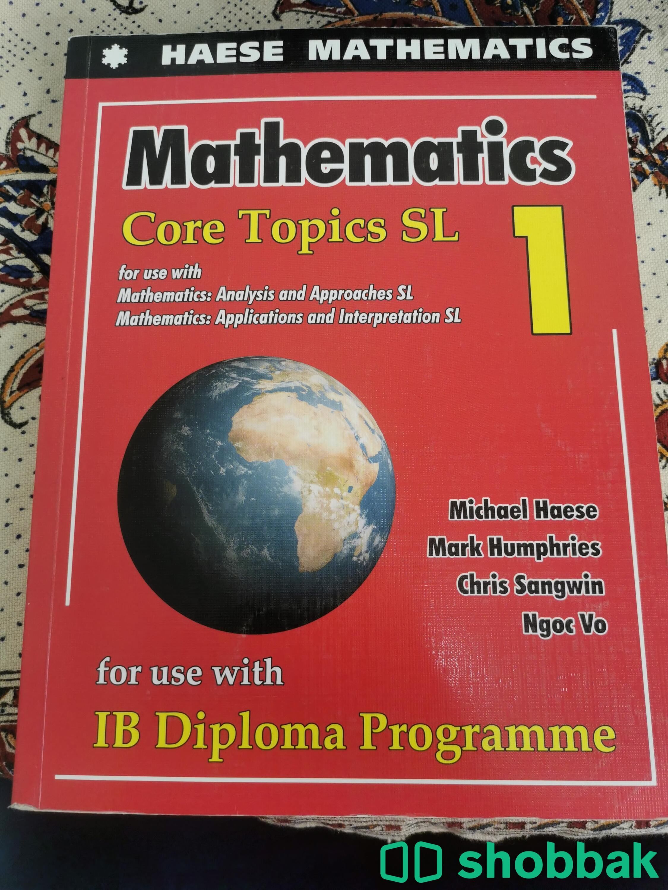 Mathematics: Core Topics SL: for Use with Applications and Interpretation SL. Book 1  شباك البحرين
