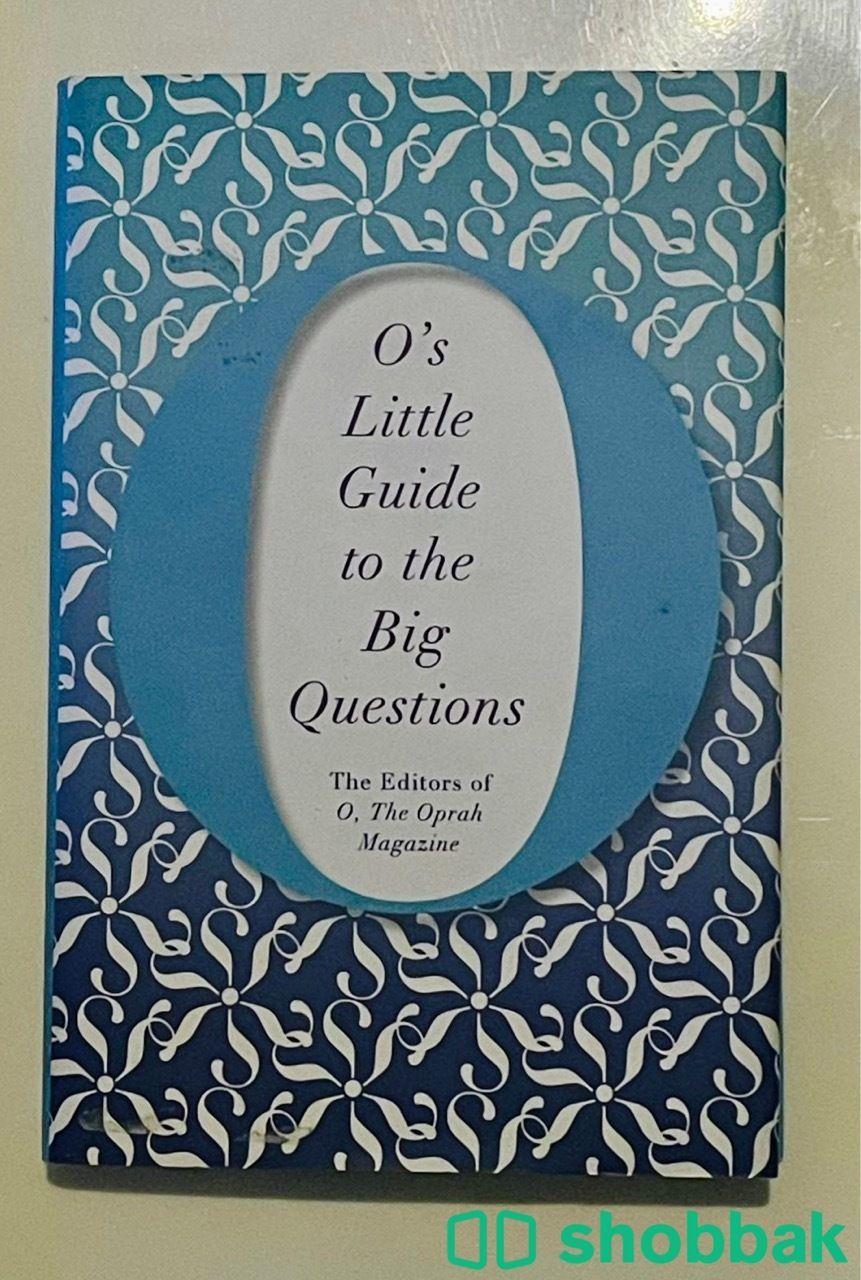 O's Little Guide to the Big Questions Shobbak Saudi Arabia